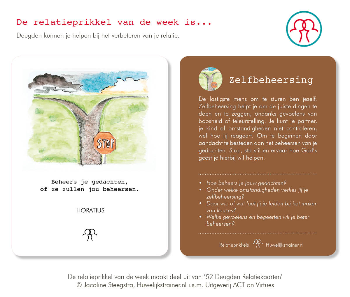 Zelfbeheersing Zelfbeheersing: stop, denk, doe!